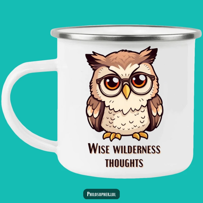 Funny Owl Spectacles Camping Mug: Enjoy Nature with a Thoughtful Owl, Great Funny Gift