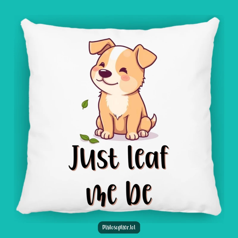 Funny Dog Pillow: Beaming Pup Pondering Leaf, Cozy Comfy Accent Gift