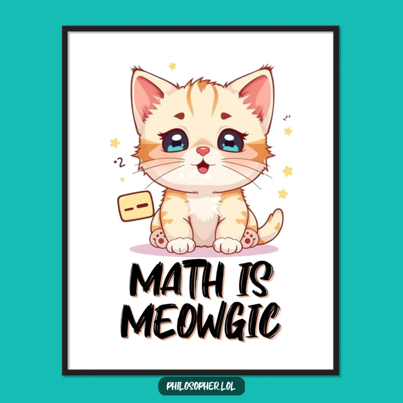 Funny Kitten Math Equation Poster: Whimsical Wall Art for Smart Spaces
