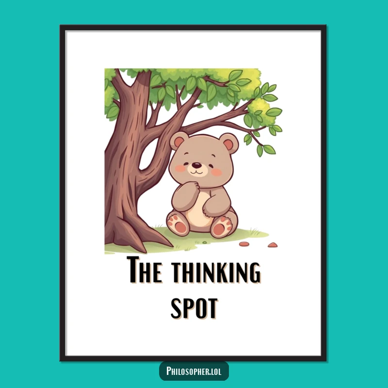 Funny Bear Deep Thoughts Poster: Art for the Contemplative & Amused!