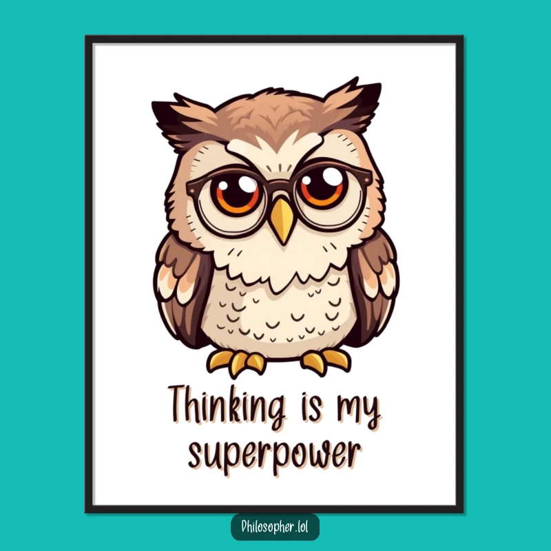 Funny Owl Spectacles Poster: Wise Owl Deep in Thought, Intellectual Wall Art, Funny Gift