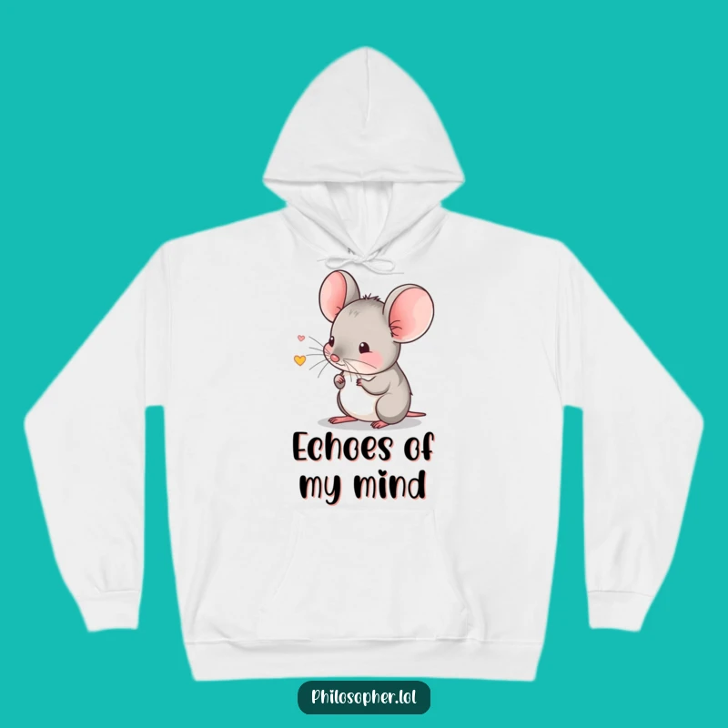 Cozy Funny Shy Mouse Echo Hoodie: Embrace Your Inner Quiet