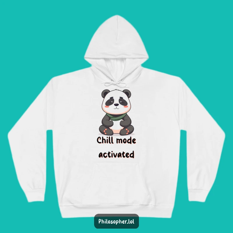Funny Panda Hoodie - Cozy & Hilarious Gift for Zen Seekers & Calm Souls