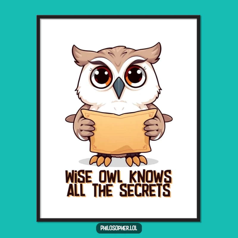 Free Printable Wall Art: Curious Owl Scroll! Downloadable Funny Art Gift