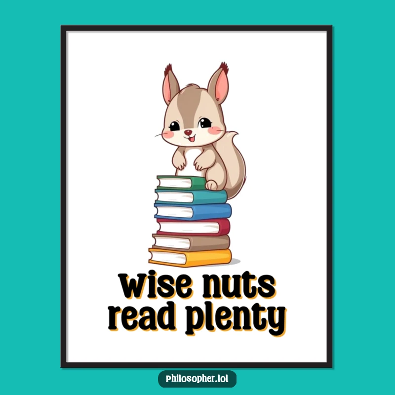 Free Printable Wall Art: Mischievous Squirrel Book Lover Humor Downloadable Decor