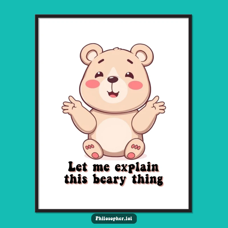 Free Printable Bear Wall Art: Funny Explanation Gestures Design Downloadable Art