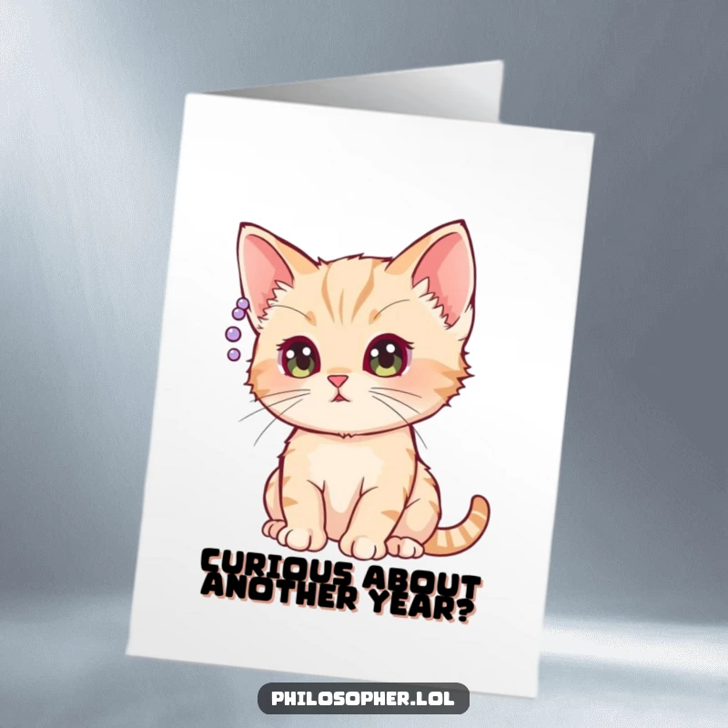 Funny Free Printable Birthday Card: Kitten stares thoughtfully at a floating question mark, a curious downloadable gift.
