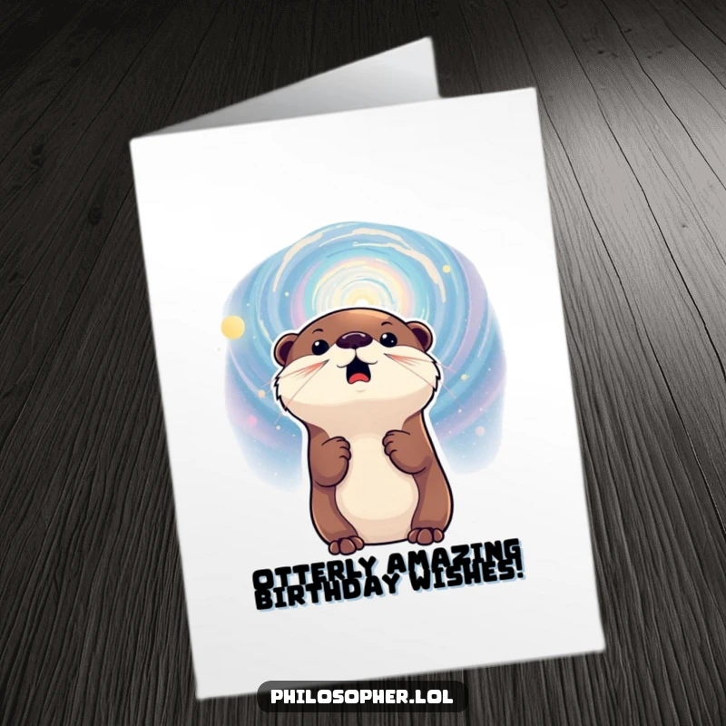Funny Free Printable Birthday Card: An excited otter gazing at a mesmerizing swirling galaxy, celebrating their big day.