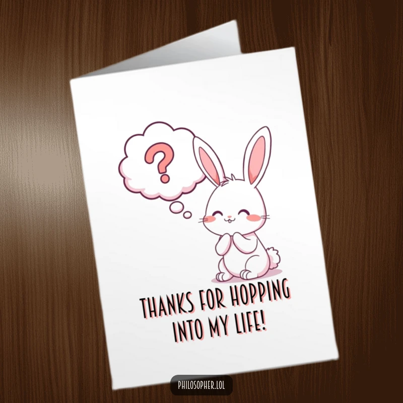 Funny free printable thank you card of a bunny contemplating a question mark thought bubble. A unique way to say thanks.
