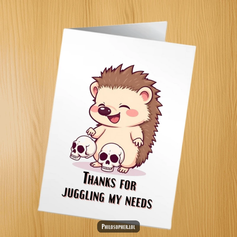 Funny Free Printable Thank You Card: Giggling hedgehog juggling tiny skulls, a darkly humorous way to show thanks.