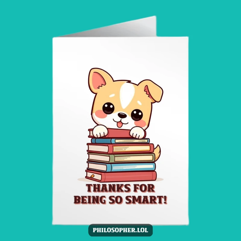 Free Printable Thank You Card: Wise Dog Philosophy Books - Funny Downloadable