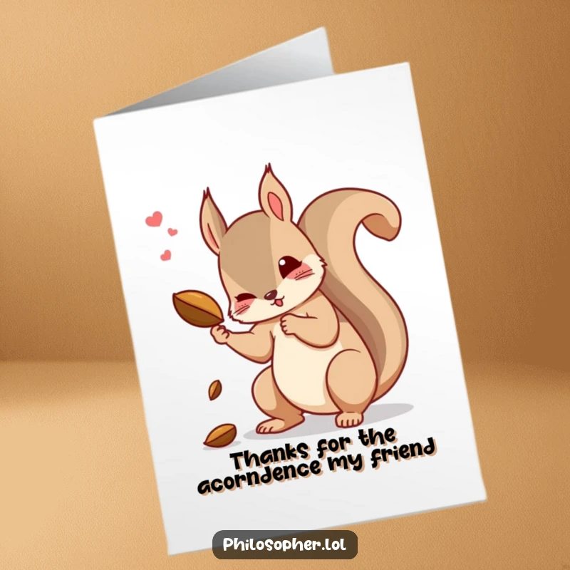 Funny Free Printable Thank You Card featuring a squirrel in mid-drop with a nut, deep in thought about causality.