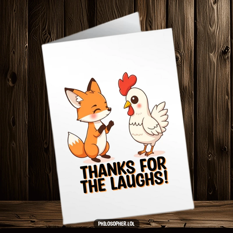 Funny Free Printable Thank You Card: A fox animatedly tries to convince a rubber chicken of something important.