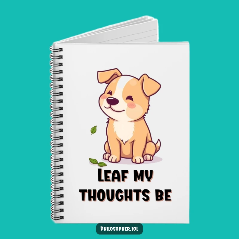 Funny Dog Notebook: Beaming Pup Pondering Leaf, Journaling Humor Gift