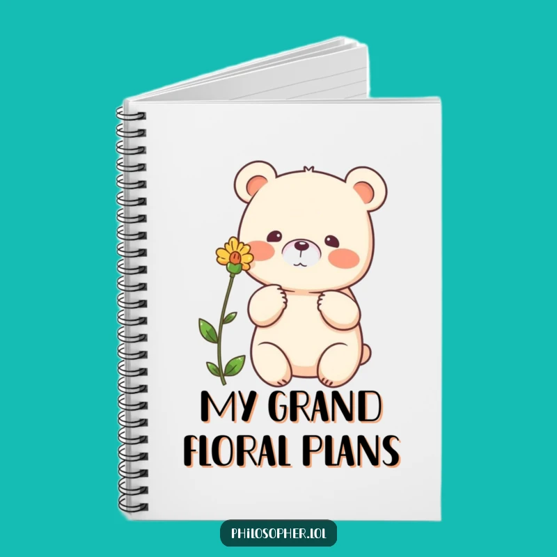 Funny Bear Flower Notebook: Jot Down Thoughts with a Thoughtful Bear, Perfect Funny Gift